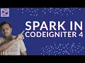 Spark in codeigniter 4 in urdu Spark in codeigniter 4 in Hindi Spark in codeigniter 4 Ci4 spark