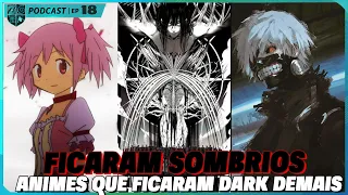 ANIMES QUE FICARAM SOMBRIOS - Fred Animes Podcast #18