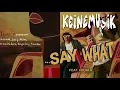 Say what by Rampa X yamore by Moblack (dj kikox blend)