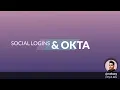 Supporting external identities with Okta eg Login with Office 365