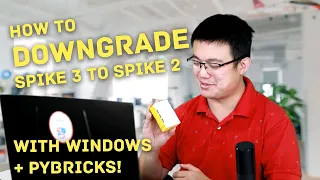 How to Downgrade SPIKE 3 to SPIKE 2 With Windows Pybricks