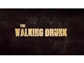 Video di The Walking Drunk: l'avanzata degli ubriachi