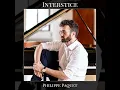 Interstice - Philippe Paquet