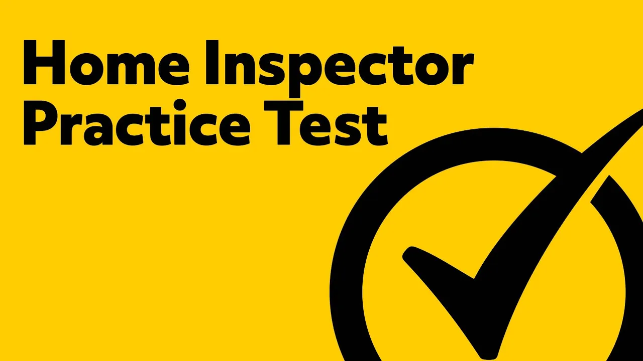 Home Inspector Exam Study Guide (Practice)