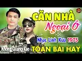 Download Lagu Căn Nhà Ngoại Ô ♪ 227 Bài Nhạc Lính Hải Ngoại 1975 Bất Hủ Ngọt Ngào Toàn Bài Hay Cả Làng Cùng Nghe