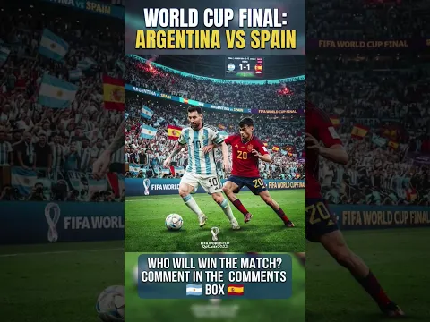 Argentina Vs Spain - Comments... #argentina #spain #wordcup #football