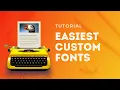 Easiest Way to Install Custom Fonts in Oxygen Builder