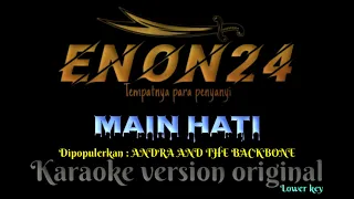 main hati lowerkey karaoke version original video lirik andra and the backbone