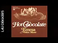HOT CHOCOLATE - EMMA (REMASTERED)