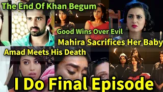 i do zeeworld final episode khan begum death mahira saves her baby arman u0026 mahira marry