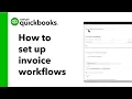 How to set up invoice workflows in QuickBooks Online Advanced