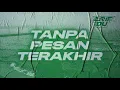 Download Lagu DJ ARIF DU - TANPA PESAN TERAKHIR