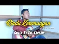Download Lagu Rindu Keremangan - Jhon Kinawa (cover) Zul Karnain