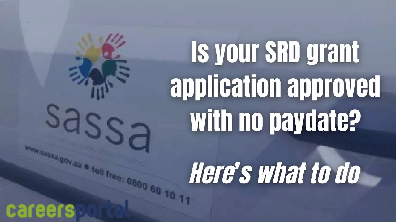 What To Do When SRD Grant Approved With No Pay Date | Careers Portal
