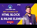 HTML Block and Inline Elements Web Development Full Course HTML Tutorial