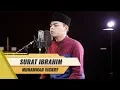 Download Lagu MUROTTAL QURAN || MUHAMMAD VICKRY || SURAT IBRAHIM