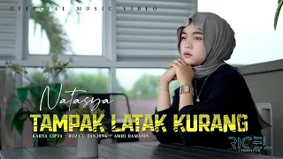 natasya tampak latak kurang official music video 