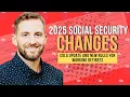 2025 Social Security Changes COLA Update and New Rules for Working Retirees