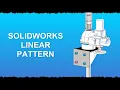 How to use linear pattern in SOLIDWORKS