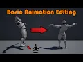 Basic Animation Editing - Unreal Engine 4 Tutorial