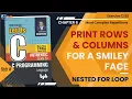 Let Us C Solutions C Programming Print rows and columns using Nested for loop