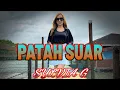 PATAH SUAR - SYLVIA G ( OFFICIAL MUSIC VIDEO)