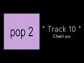 Charli xcx - Track 10 ( 1 HOUR )