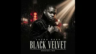 lazba deep black velvet original mix 
