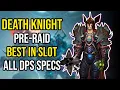 Wrath Death Knight Pre-BiS Guide Unholy Frost
