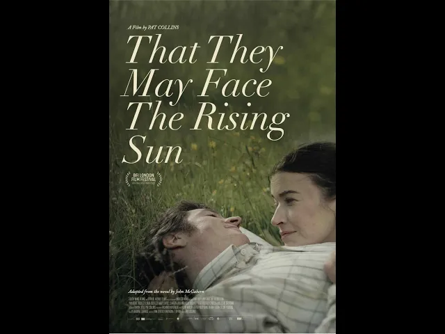 THAT THEY MAY FACE THE RISING SUN-  IN CINEMAS 2024