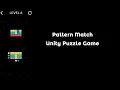 Pattern Match - Unity Puzzle Game Puzzle Game In Unity