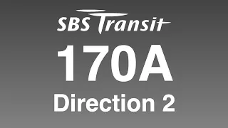 Download BFTP: SBS Transit Short Trip 170A Direction 2 Hyperlapse MP3