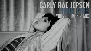 Download Carly Rae Jepsen – Your Type (Young Bombs Remix) MP3