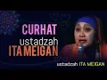 Download Lagu Curhat Almhh Ustadzah Mualaf ITA MEIGAN