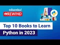 Top 10 Books To Learn Python in 2025 Best Books For Python Good Books to Learn Python Edureka
