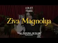 Download Lagu Ziva Magnolya Session | Live! at Folkative