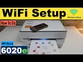 HP Envy 6020e WiFi Setup Connect To Wireless Network