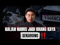 Download Lagu KALIAN HARUS JADI KAYA SEKARANG‼️ MINDSET ORANG MISKIN VS ORANG KAYA
