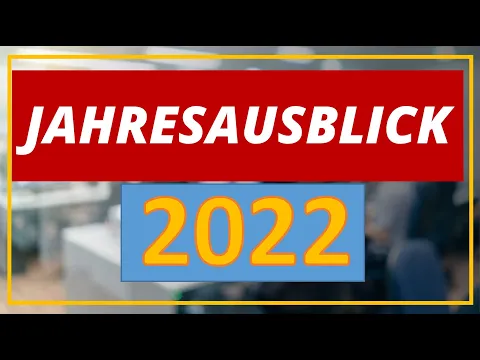Jahresausblick 2022