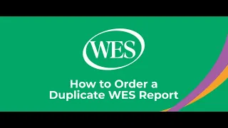 How to Order a Duplicate WES Report