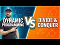 Dynamic Programming Vs Divide Conquer