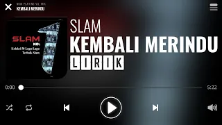 Download Slam - Kembali Merindu [Lirik] MP3