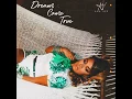 Dream Come True - Ana Vee
