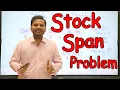 Stock Span Problem ALGORITHM Simplest explanation on Internet