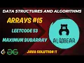 Maximum Subarray Kadane s Algorithm LeetCode 53 Java Solution DSA Course Arrays