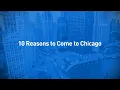 10 Reasons to Come to Chicago