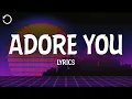 Download Lagu Harry Styles - Adore You (Lyrics)