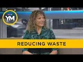 The seven Rs of reducing waste Your Morning