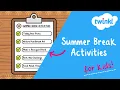 Top 10 No-Cost Summer Break Activities for Kids Twinkl USA