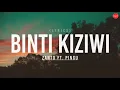 Binti kiziwi (Lyrics) - Zanto ft. Pingu